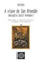 Ver os detalles de:  A viaxe de San Brand�n