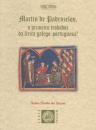 Ver os detalles de:  Mart�n de Padrozelos. O primeiro trobador da l�rica galeo-portuguesa