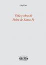 Ver os detalles de:  Vida y obra de Pedro de Santa Fe.