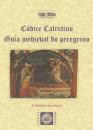 Ver os detalles de:  C�dice Calixtino. Gu�a medieval do peregrino