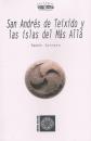 Ver os detalles de:  SAN ANDR�S DE TEIXIDO Y LAS ISLAS DEL M�S ALL�