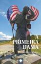 Ver os detalles de:  A primeira dama