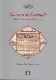  Cat�stro da Ensenada.Noia e a s�a xurisdici�n 1752; Ver os detalles
