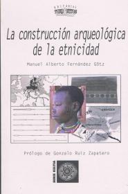  LA CONSTRUCCI�N ARQUEOL�GICA DE LA ETNICIDAD; Ver os detalles